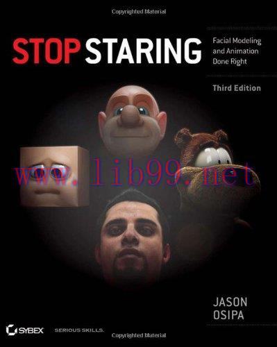 [FOX-Ebook]Stop Staring: Facial Modeling and Animation Done Right, 3rd Edition