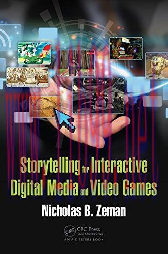 [FOX-Ebook]Storytelling for Interactive Digital Media and Video Games