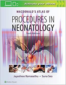 (PDF)MacDonald’s Atlas of Procedures in Neonatology