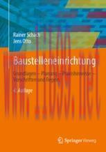 [PDF]Baustelleneinrichtung: Grundlagen – Planung – Praxishinweise – Vorschriften und Regeln