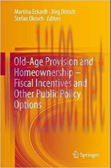 (PDF)Old-Age Provision and Homeownership – Fiscal Incentives and Other Public Policy Options 1s...
