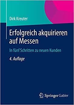 (PDF)Erfolgreich akquirieren auf Messen In fünf Schritten zu neuen Kunden (German Edition) 4th ...