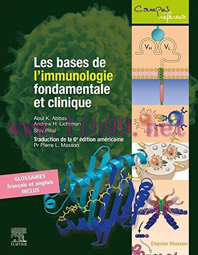 [AME]Les bases de l'immunologie fondamentale et clinique (Campus Référence) (French Edition) (E...