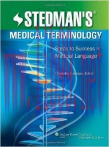 [AME]Stedman’s Medical Terminology: Steps to Success in Medical Language