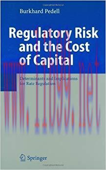 (PDF)Regulatory Risk and the Cost of Capital: Determinants and Implications for Rate Regulation...