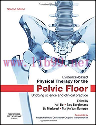 [PDF]Evidence-Based Physical Therapy for the Pelvic Floor 2nd Edition