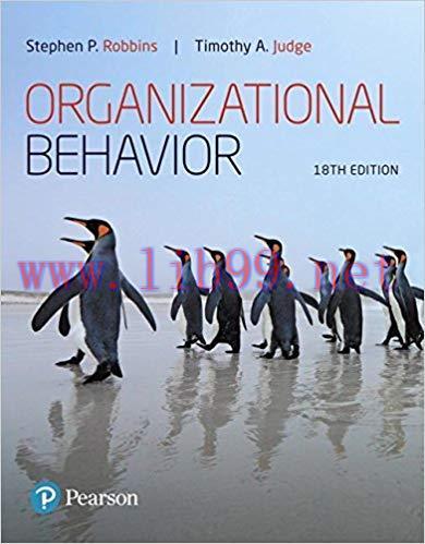 (PDF)Organizational Behavior (18th Edition) (What’s New in Management) 18th Edition
