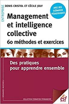 (PDF)Management et intelligence collective 60 méthodes et exercices Des pratiques pour apprendr...