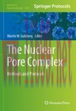 [PDF]The Nuclear Pore Complex: Methods and Protocols