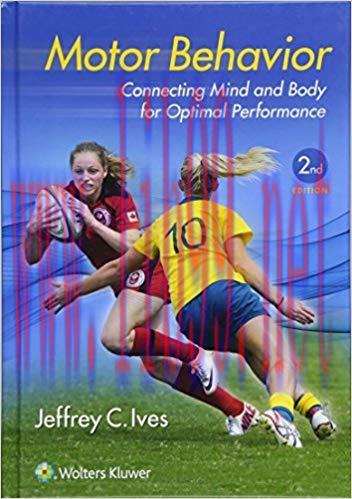 [PDF]Motor Behavior - Connecting Mind and Body for Optimal Performance, 2ND EDITION