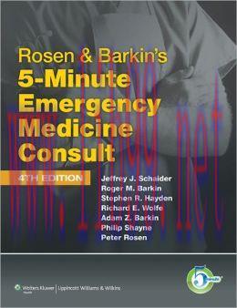 [AME]Rosen & Barkin’s 5-Minute Emergency Medicine Consult, 4th Edition (ORIGINAL PDF from_ Publ...