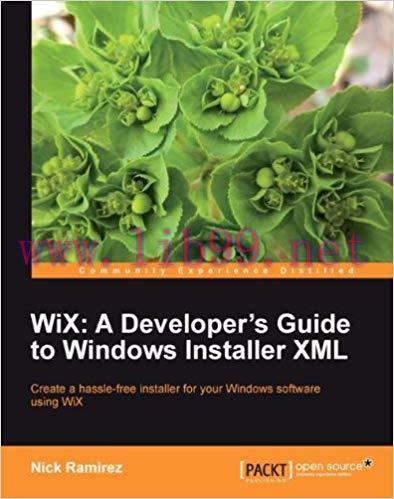 WiX: A Developer’s Guide to Windows Installer XML