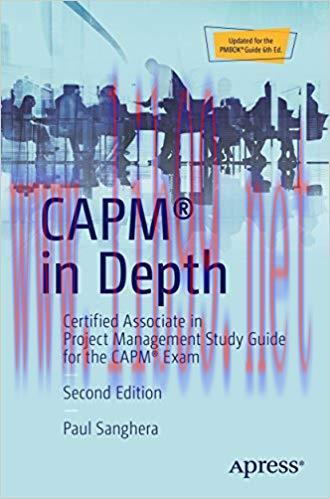 (PDF)CAPM® in Depth: Certified Associate in Project Management Study Guide for the CAPM® Exam 2...