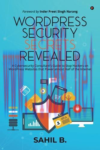 [FOX-Ebook]WordPress Security Secrets Revealed: A Cybersecurity Consultant’s Guide to Stop Hack...
