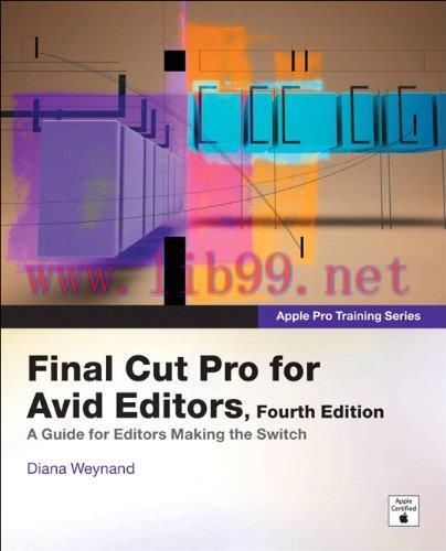 [FOX-Ebook]Apple Pro Training Series: Final Cut Pro for Avid Editors, 4th Edition