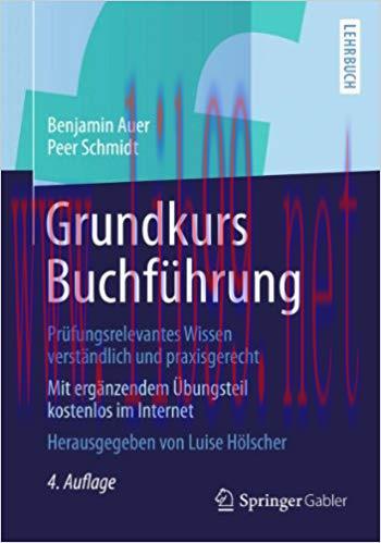 (PDF)Grundkurs Buchführung: Prüfungsrelevantes Wissen verständlich und praxisgerecht (German Ed...