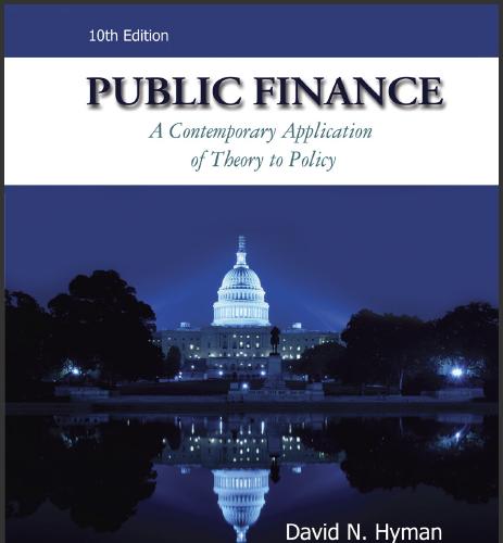 (PPT)Public Finance A Contemporary Application of Theory to Policy 10th Edition.zip