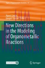 [PDF]New Directions in the Modeling of Organometallic Reactions