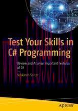 [PDF]Test Your Skills in C# Programming : Review and Analyze Important Features of C#