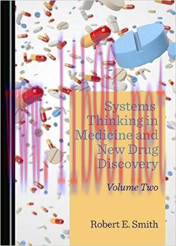 [PDF]Systems Thinking in Medicine and New Drug Discovery Volume 2