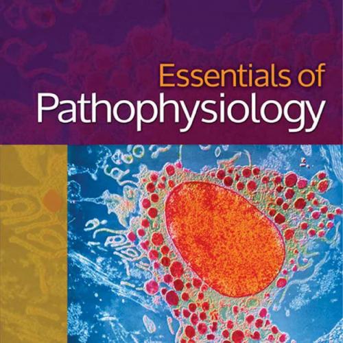 Essentials of Pathophysiology Concepts of Altered Health States 4