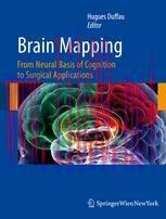 [PDF]Brain Mapping: From_ Neural Basis of Cognition to Surgical Applications