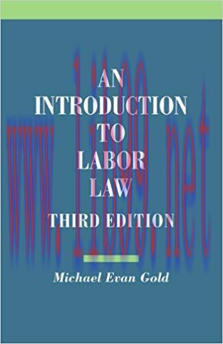 An Introduction to Labor Law 3rd Edition,