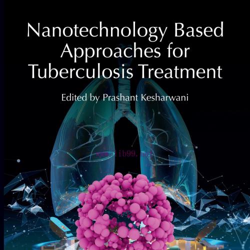 [AME]Nanotechnology Based Approaches for Tuberculosis Treatment (Original PDF)