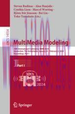 [PDF]MultiMedia Modeling: 30th International Conference, MMM 2024, Amsterdam, The Netherlands, ...