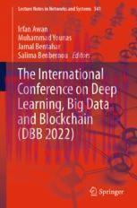 [PDF]The International Conference on Deep Learning, Big Data and Blockchain (DBB 2022)