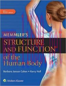 [AME]Memmler's Structure and Function of the Human Body, 11th Edition (ORIGINAL PDF from_ Publi...