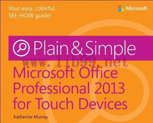 [FOX-Ebook]Microsoft Office Professional 2013 for Touch Devices Plain & Simple