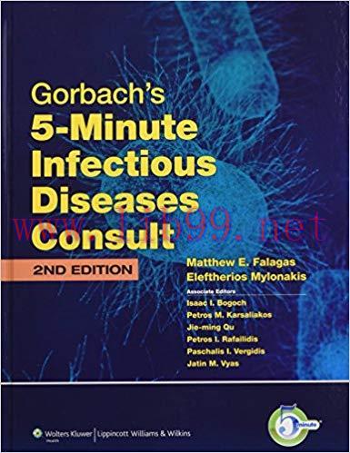 [PDF]Gorbach’s 5-Minute Infectious Diseases Consult (2nd Edition)