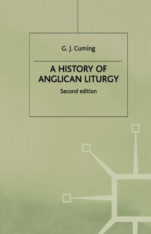 A History of Anglican Liturgy