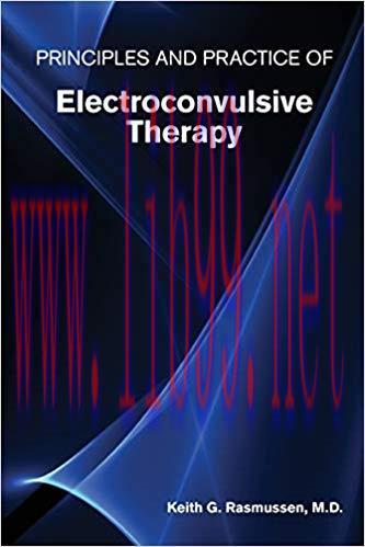 [PDF]Principles and Practice of Electroconvulsive Therapy