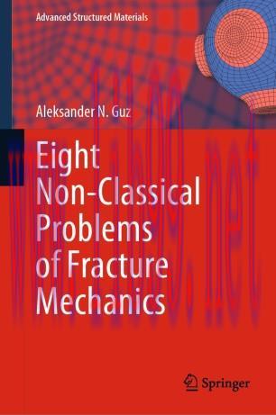 Eight Non-Classical Problems of Fracture Mechanics