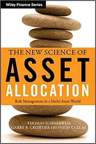 (PDF)The New Science of Asset Allocation Risk Management in a Multi-Asset World (Wiley Finance ...