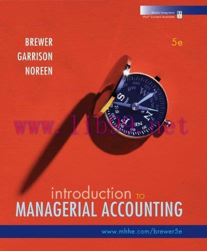 [FOX-Ebook]Introduction to Managerial Accounting, 5th Edition