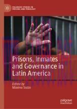 [PDF]Prisons, Inmates and Governance in Latin America