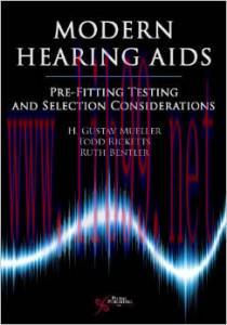 [AME]Modern Hearing Aids: Pre-Fitting Testing and Selection Considerations