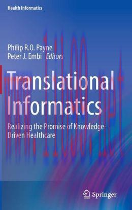 [AME]Translational Informatics: Realizing the Promise of Knowledge-Driven Healthcare