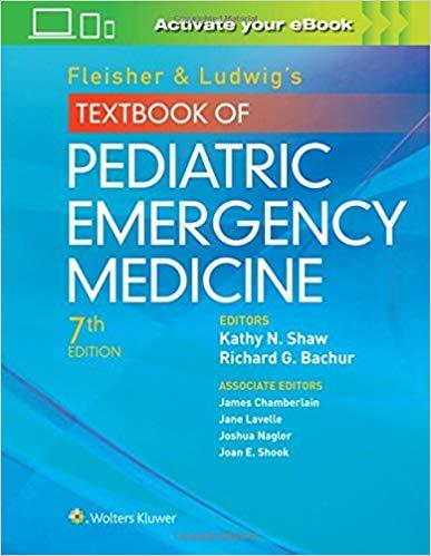 Fleisher and Ludwig’s Textbook of Pediatric Emergency Medicine, 7th Edition+CHM版