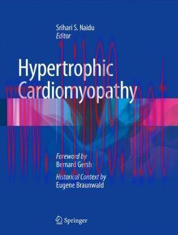 [AME]Hypertrophic Cardiomyopathy: Foreword by Bernard Gersh and Historical Context by Eugene Br...