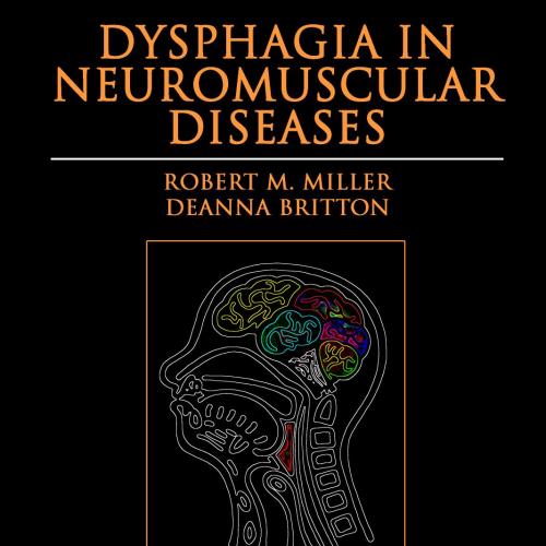 Dysphagia in Neuromuscular Diseases