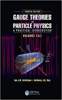 (PDF)Gauge Theories in Particle Physics: A Practical Introduction, Fourth Edition – 2 Volume se...