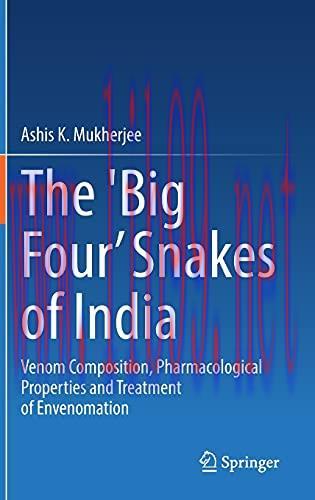 [AME]The 'Big Four’ Snakes of India: Venom Composition, Pharmacological Properties and Treatmen...