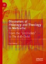 [PDF]Discourses of Philology and Theology in Nietzsche: From_ the “Untimelies” to The Anti-Chri...