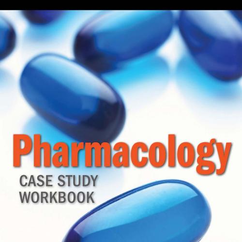Pharmacology Case Study Workbook by Kathy Latch Putnam