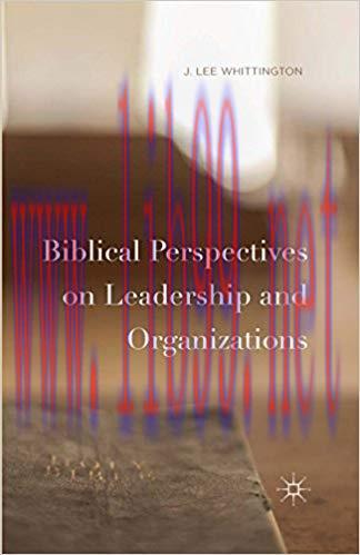 (PDF)Biblical Perspectives on Leadership and Organizations 1st ed. 2015 Edition
