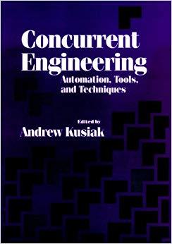 (PDF)Concurrent Engineering Automation, Tools, and Techniques 1st Edition